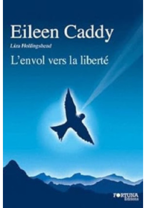 L'envol vers la liberte - Eileen Caddy - książka  wyd. 2002