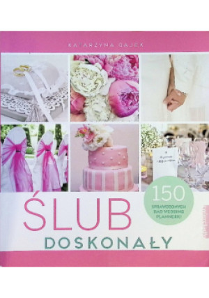 Ślub doskonały - Katarzyna Gajek - książka  wyd. 2015