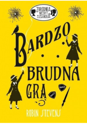 Bardzo brudna gra - Robin Stevens - książka  wyd. 2018