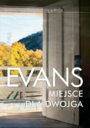 Miejsce dla dwojga - Richard Paul Evans - książka  wyd. 2016