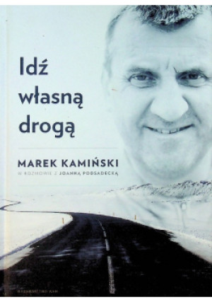 Idź własną drogą - książka  wyd. 2017