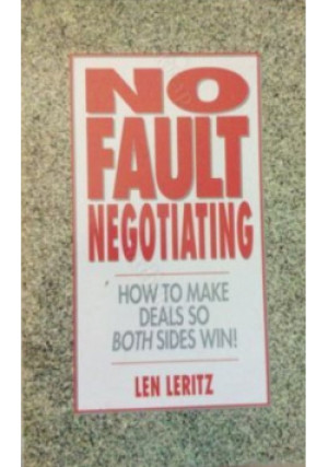 No-fault Negotiating - książka reportaż wyd. 1991