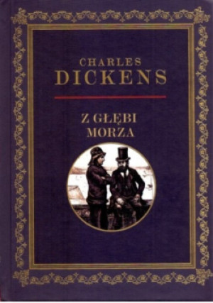 Z głębi morza - Charles Dickens - książka  wyd. 2019