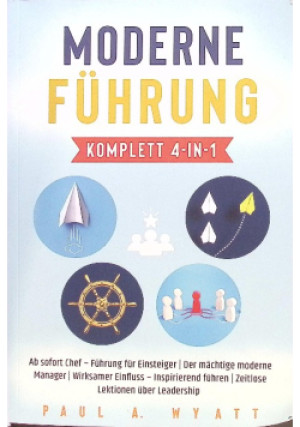 Moderne Fuhrung - Paul A. Wyatt - książka  wyd. 2023