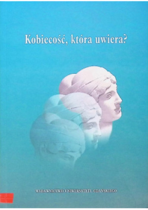 Kobiecość, która uwiera? - książka  wyd. 2009