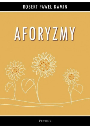 Aforyzmy - Robert Paweł Kamin - książka  wyd. 2024