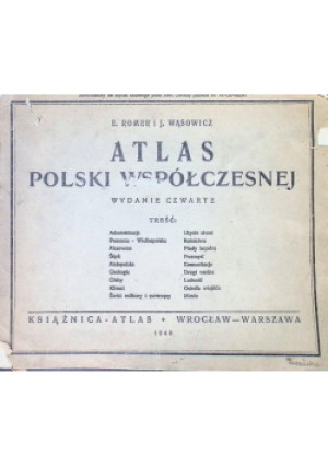 Atlas Polski współczesnej 1948 r. - E. Romer, J. Wąsowicz - książka  wyd. 1948