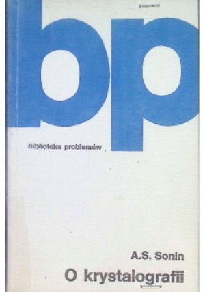 O krystalografii - A. S. Sonin - książka  wyd. 1982