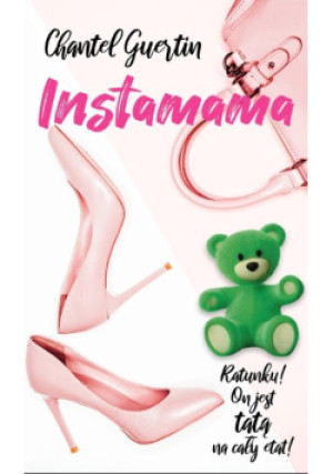 Instamama - Chantel Guertin - książka  wyd. 2022