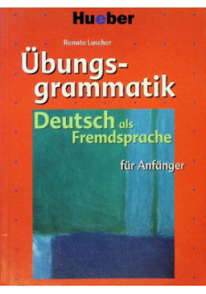 Ubungs-grammatik - Luscher Renate - książka  wyd. 2007