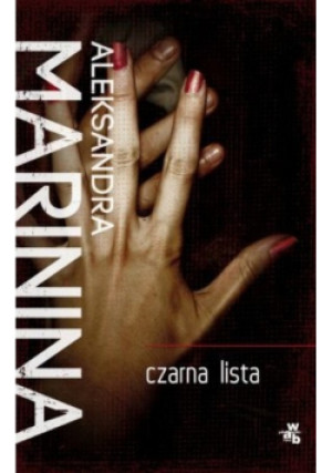 Czarna lista - Aleksandra Marinina - książka  wyd. 2014
