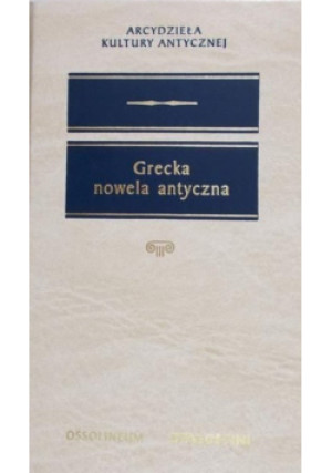 Grecka nowela antyczna - książka  wyd. 2005