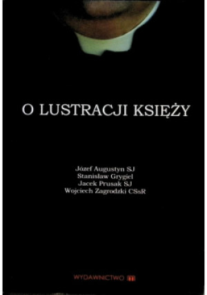 O lustracji księży - książka  wyd. 2006