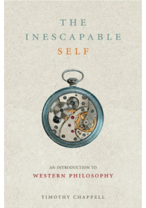 The Inescapable Self - Timothy Chappell - książka  wyd. 2005