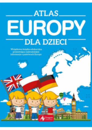 Atlas Europy dla dzieci - książka  wyd. 2019