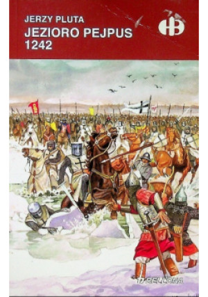 Jezioro Pejpus 1242 - Jerzy Pluta - książka historyczna wyd. 2018