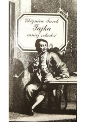Fajka mniej szkodzi - Zbigniew Turek - książka  wyd. 1993