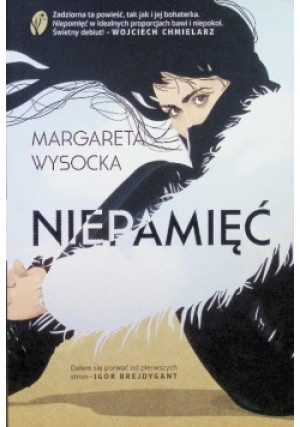 Niepamięć - Margareta Wysocka - książka  wyd. 2025