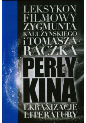 Perły kina Tom II - Zygmunt Kałużyński - książka reportaż wyd. 2005
