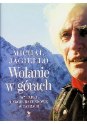 Wołanie w górach - Michał Jagiełło - książka  wyd. 2006