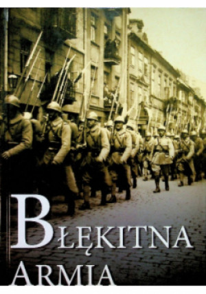 Błękitna armia - książka historyczna wyd. 2017