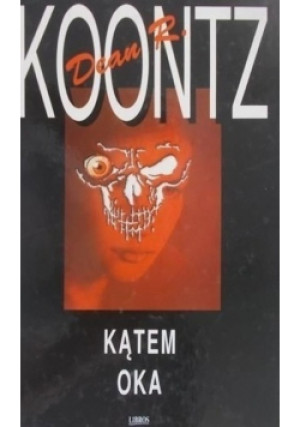 Kątem oka - Dean Koontz - książka  wyd. 2002