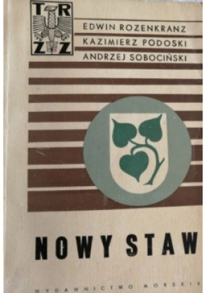 Nowy staw - Edwin Rozenkranz - książka historyczna wyd. 1969