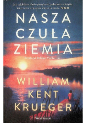 Nasza czuła ziemia - William Kent Krueger - książka  wyd. 2025
