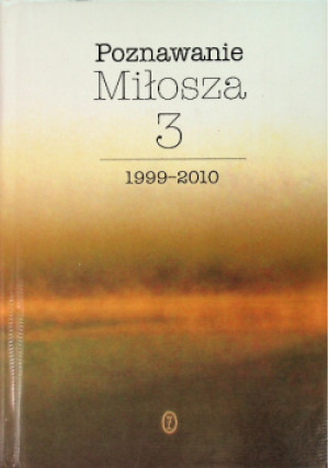 Poznawanie Miłosza Tom 3 - książka  wyd. 2011