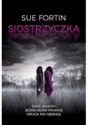 Siostrzyczka - Sue Fortin - książka  wyd. 2018