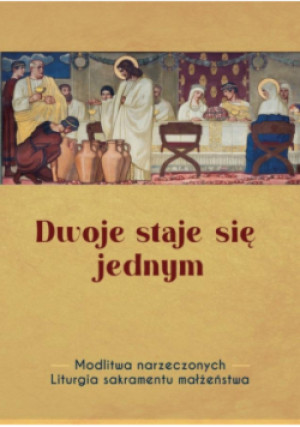 Dwoje staje się jednym. Modlitwa narzeczonych - książka  wyd. 2001