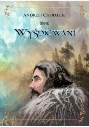 Wyśpiewani - Andrzej Chodacki - książka historyczna wyd. 2021