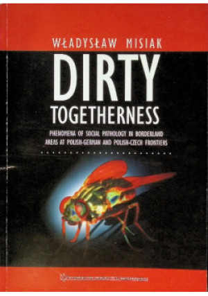 Dirty togetherness - Władysław Misiak - książka  wyd. 1999
