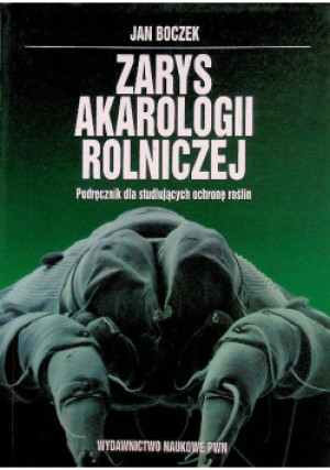 Zarys Akarologii Rolniczej - Jan Boczek - książka  wyd. 1999
