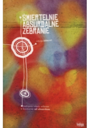 Śmiertelnie absurdalne zebranie - książka  wyd. 2007