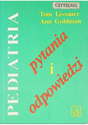 Pediatria - Tom Lissauer, Ann Goldman - książka  wyd. 1994
