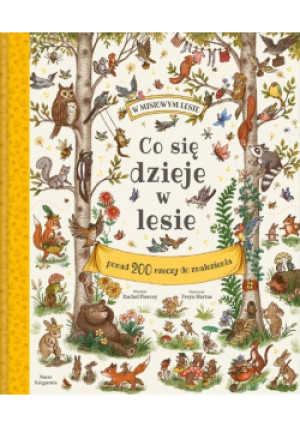 Co się dzieje w lesie - książka  wyd. 2022