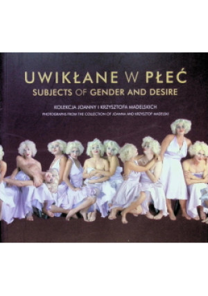 Uwikłane w płeć - Katarzyna Leszczyńska - książka  wyd. 2016