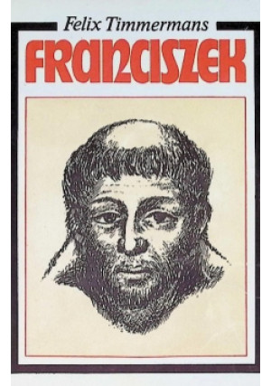 Franciszek - Felix Timmermans - książka  wyd. 1991