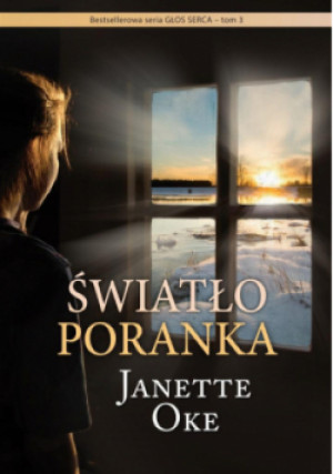 Światło poranka - Jannette Oke - książka  wyd. 2024