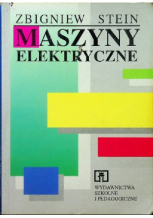 Maszyny elektryczne - Zbigniew Stein - książka  wyd. 1995
