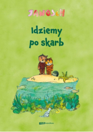 Idziemy po skarb - Janosch - książka  wyd. 2022