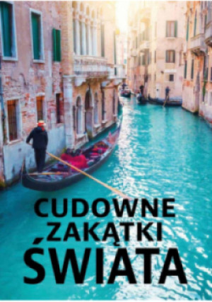 Cudowne zakątki świata - Izabela Wojtyczka - książka  wyd. 2025