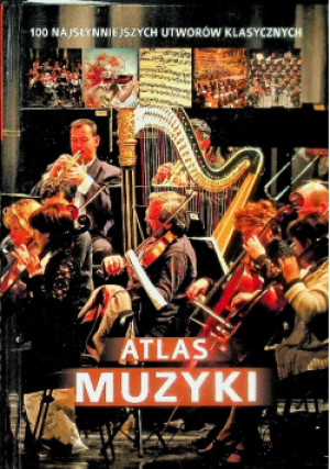 Atlas muzyki - Oskar Łapeta - książka  wyd. 2019