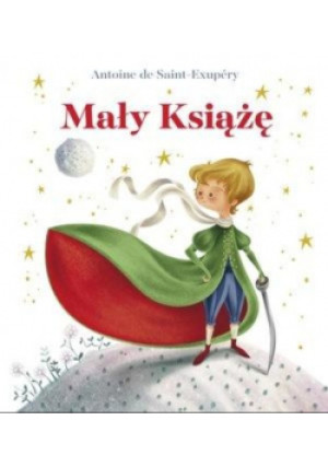 Mały Książę - Antoine de Saint-Exupery - książka  wyd. 2019