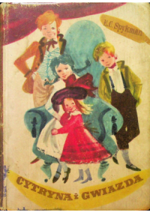 Cytryna i Gwiazda - E. C. Spykkman - książka  wyd. 1959