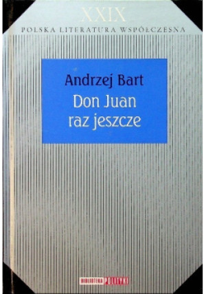 Don Juan raz jeszcze - Andrzej Bart - książka  wyd. 2009