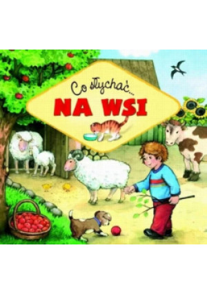 Co słychać... Na wsi - książka wyd. 2011