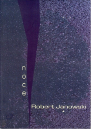 Noce - Robert Janowski - książka  wyd. 2017