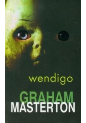 Wendigo - Graham Masterton - książka  wyd. 2012